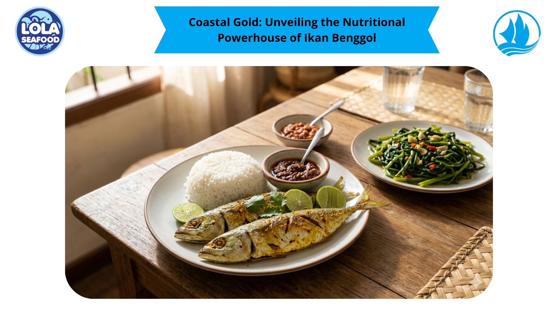 Coastal Gold: Unveiling the Nutritional Powerhouse of Ikan Benggol